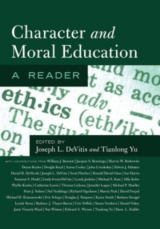 Knjiga Character and Moral Education Joseph L. DeVitis