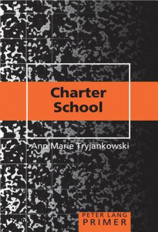 Könyv Charter School Primer Anne Marie Tryjankowski