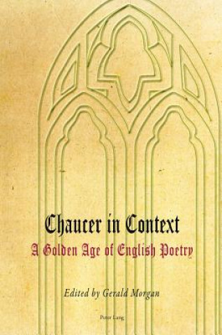 Könyv Chaucer in Context Gerald Morgan