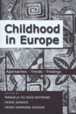 Carte Childhood in Europe Manuela du Bois-Reymond