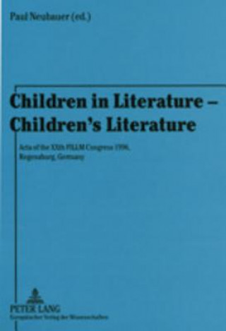 Kniha Children in Literature - Children's Literature Paul Neubauer