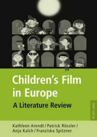 Knjiga Children's Film in Europe Kathleen Arendt