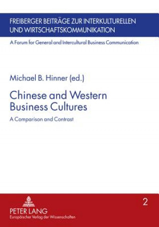 Könyv Chinese and Western Business Cultures Michael B. Hinner