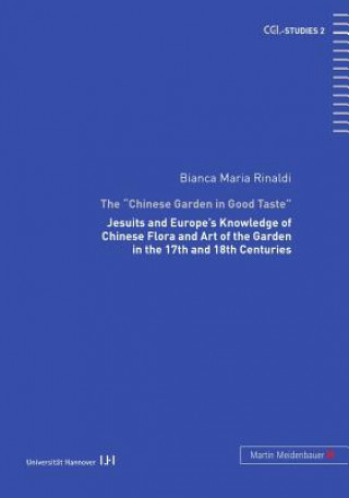 Kniha Chinese Garden in Good Taste Bianca Maria Rinaldi
