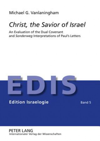 Kniha Christ, the Savior of Israel Michael G. Vanlaningham