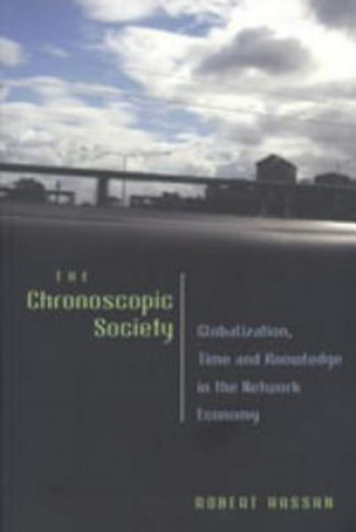 Knjiga Chronoscopic Society Robert Hassan