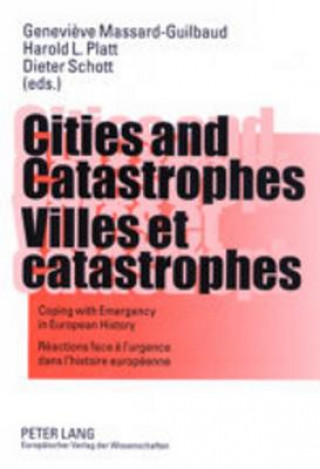 Carte Cities and Catastrophes Villes Et Catastrophes Genevi?ve Massard-Guilbaud