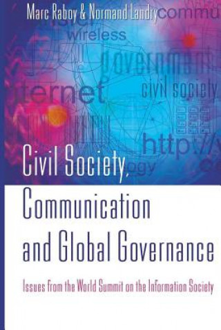 Книга Civil Society, Communication and Global Governance Marc Raboy