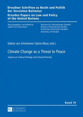 Carte Climate Change as a Threat to Peace Sabine von Schorlemer