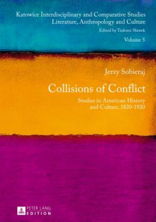 Kniha Collisions of Conflict Jerzy Sobieraj