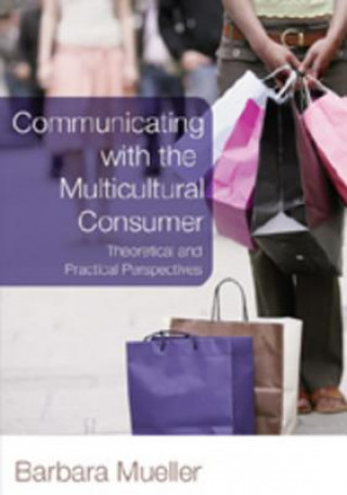 Βιβλίο Communicating with the Multicultural Consumer Barbara Mueller