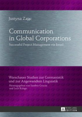 Kniha Communication in Global Corporations Justyna Zajac