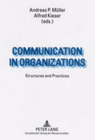 Carte Communication in Organizations Alfred Kieser