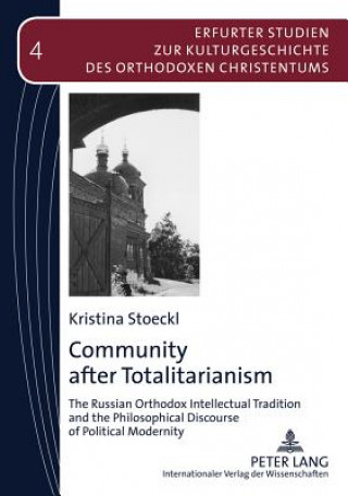 Kniha Community after Totalitarianism Kristina Stoeckl