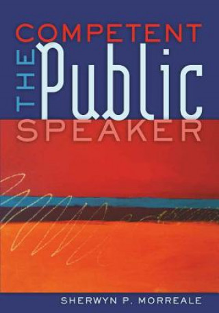 Carte Competent Public Speaker Sherwyn P. Morreale