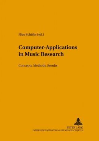 Książka Computer-Applications in Music Research Nico Schüler