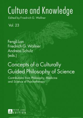 Книга Concepts of a Culturally Guided Philosophy of Science Fengli Lan