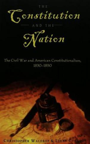 Knjiga Constitution and the Nation Christopher Waldrep