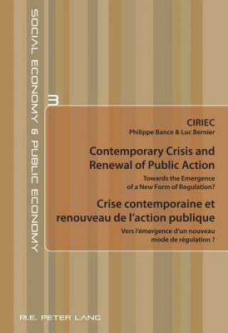 Knjiga Contemporary Crisis and Renewal of Public Action / Crise contemporaine et renouveau de l'action publique Ciriec