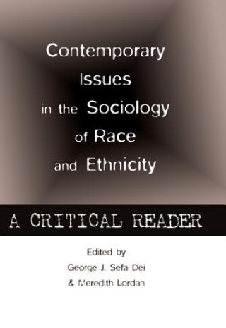 Carte Contemporary Issues in the Sociology of Race and Ethnicity George J. Sefa Dei