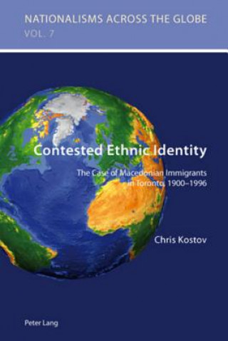 Knjiga Contested Ethnic Identity Chris Kostov