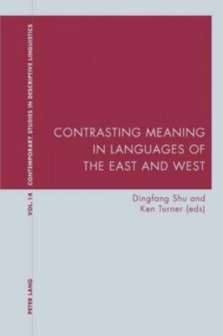Könyv Contrasting Meaning in Languages of the East and West Dingfang Shu