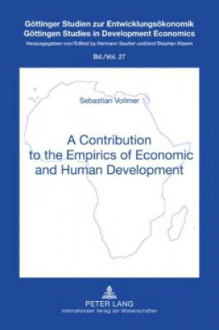 Kniha Contribution to the Empirics of Economic and Human Development Sebastian Vollmer