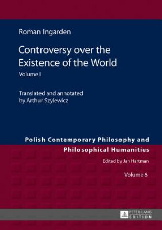 Livre Controversy over the Existence of the World Roman Ingarden