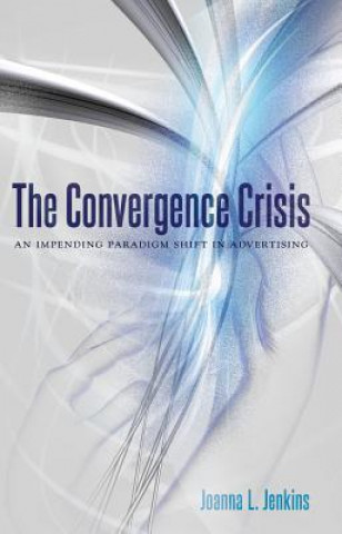 Carte Convergence Crisis Joanna L. Jenkins