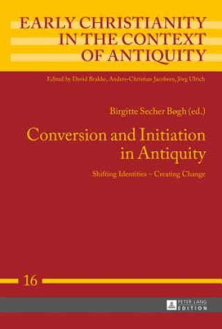 Carte Conversion and Initiation in Antiquity Birgitte Secher B?gh