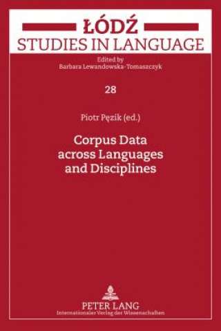 Könyv Corpus Data across Languages and Disciplines Piotr Pezik