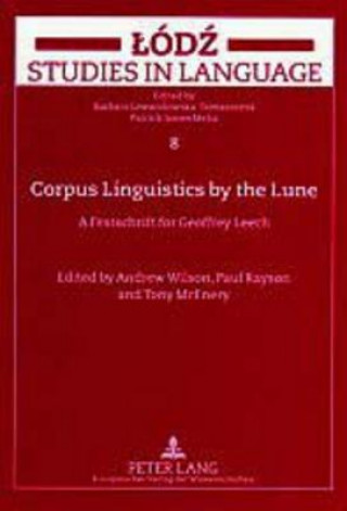 Книга Corpus Linguistics by the Lune Andrew Wilson