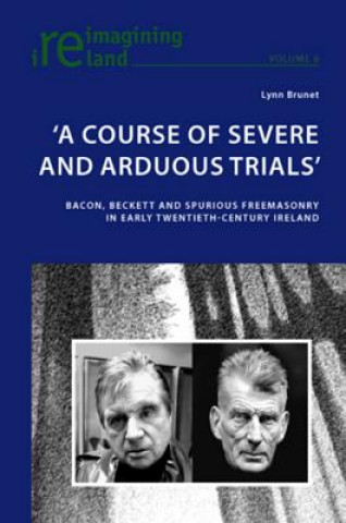 Kniha 'A Course of Severe and Arduous Trials' Lynn Brunet
