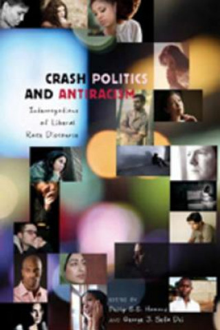 Könyv Crash Politics and Antiracism Philip S. S. Howard