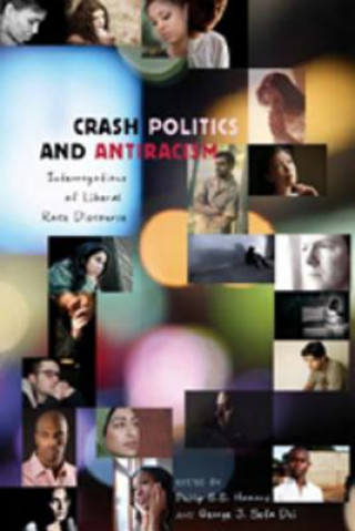 Kniha Crash Politics and Antiracism Philip S. S. Howard