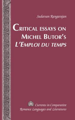 Książka Critical Essays on Michel Butor's "L'Emploi du temps" Sudarsan Rangarajan