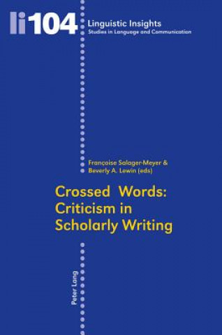 Kniha Crossed Words: Criticism in Scholarly Writing Françoise Salager-Meyer