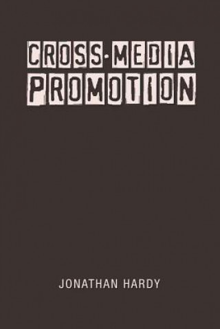 Kniha Cross-Media Promotion Jonathan Hardy