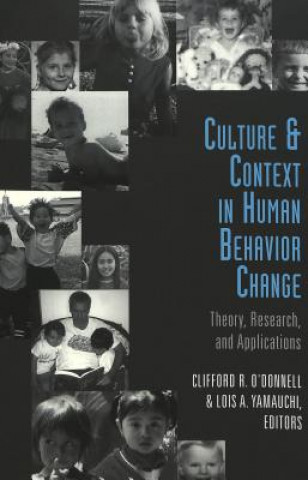 Książka Culture and Context in Human Behavior Change Clifford R. O'Donnell