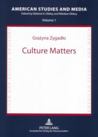 Könyv Culture Matters Grazyna Zygadlo