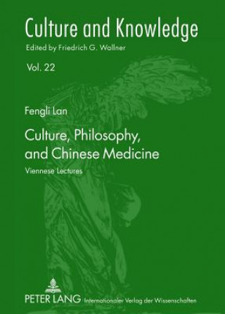 Book Culture, Philosophy, and Chinese Medicine Fengli Lan