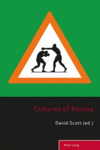 Книга Cultures of Boxing David Scott