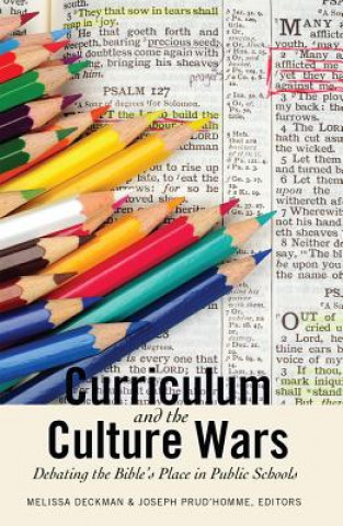 Könyv Curriculum and the Culture Wars Melissa Deckman