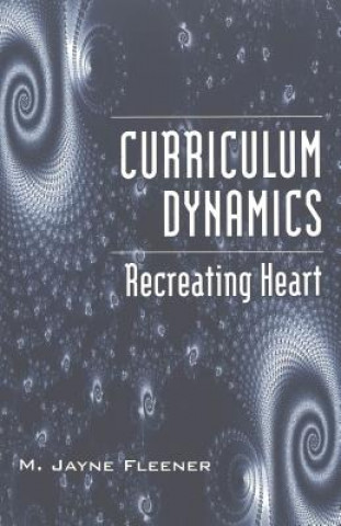 Buch Curriculum Dynamics M. Jayne Fleener