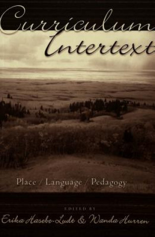 Knjiga Curriculum Intertext Erika Hasebe-Ludt