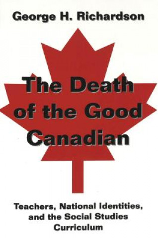 Carte Death of the Good Canadian George H. Richardson