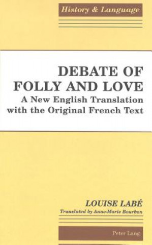 Kniha Debate of Folly and Love Louise Labe