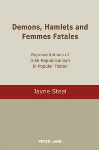 Kniha Demons, Hamlets and Femmes Fatales Jayne Steel