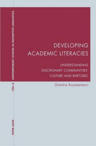 Книга Developing Academic Literacies Dimitra Koutsantoni