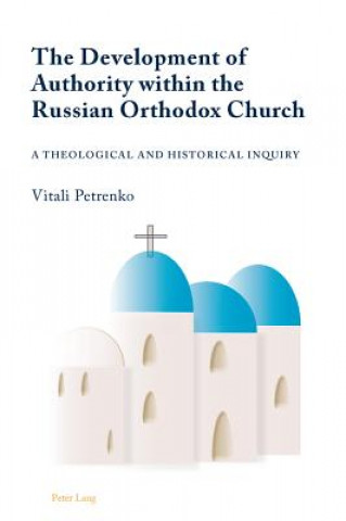 Kniha Development of Authority within the Russian Orthodox Church Vitali Petrenko